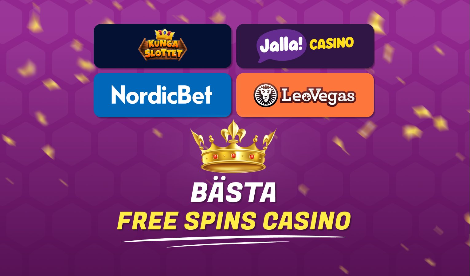 Såhär rankar jag de 4 bästa freespins casinosidorna idag